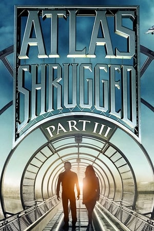 Atlas Shrugged 3 (2014) อัจฉริยะรถด่วนล้ำโลก