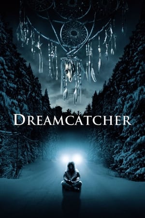 Dreamcatcher ล่าฝันมัจจุราช อสุรกายกินโลก (2003)