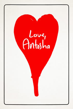 Love, Antosha (2019) HDTV บรรยายไทย