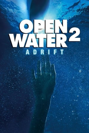 Open Water 2 Adrift วิกฤตหนีตาย ลึกเฉียดนรก (2006)