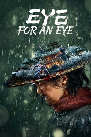 Eye for an Eye ยอดกระบี่ไร้เทียมทาน (2022)