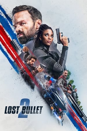 Lost Bullet 2  Back for More แรงทะลุกระสุน 2 (2022) NETFLIX