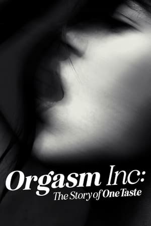 Orgasm Inc  The Story of OneTaste (2022) NETFLIX บรรยายไทย